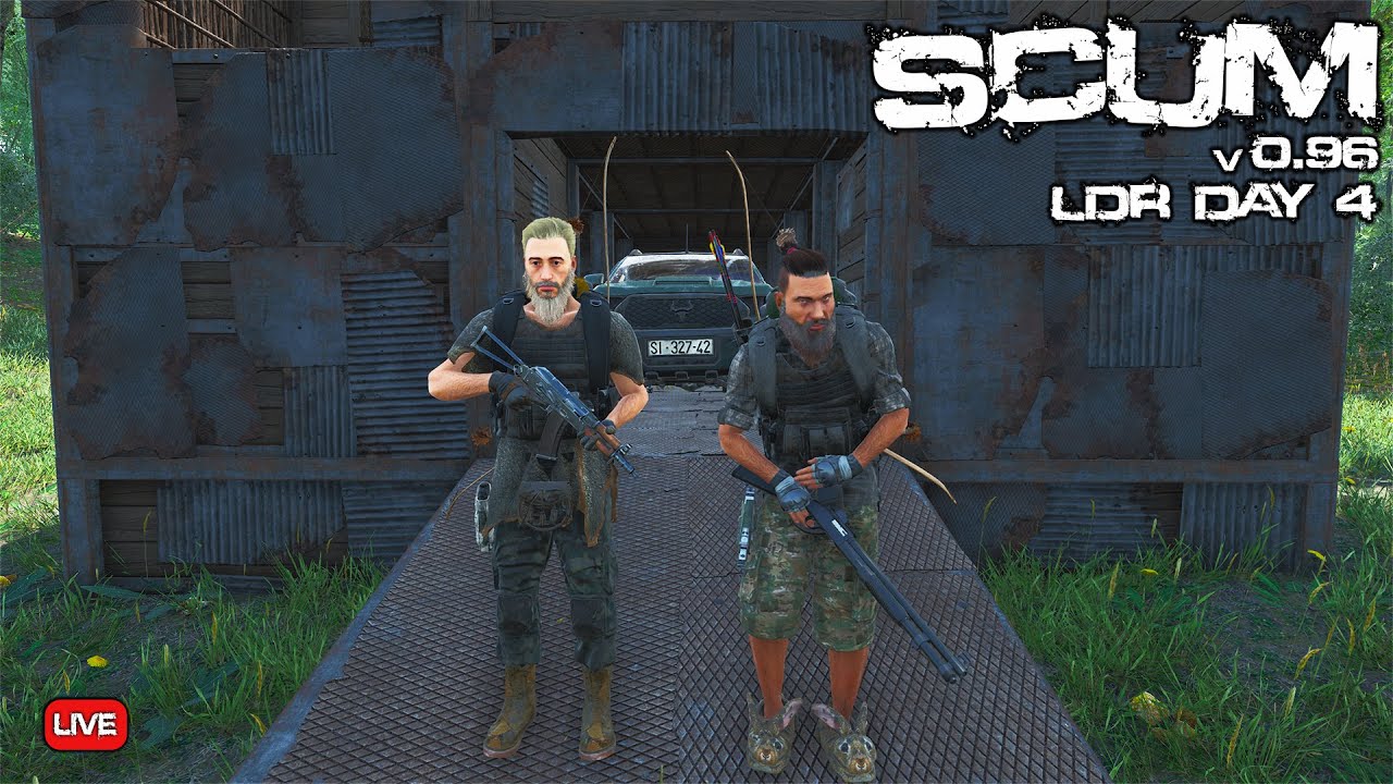 Base Is Up, Time To Run This Place - LDR Day 4 - SCUM 0.96 - Live Stream -1K Sub Goal