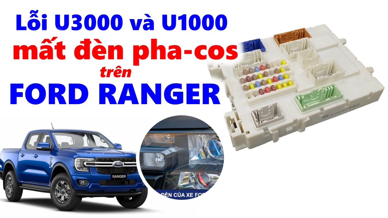 Lỗi mất đèn pha - cos trên Ford Ranger U1000 và U3000 | Sửa BCM TP.HCM