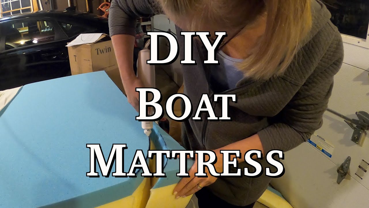 DIY Boat Mattress  - Episode 88