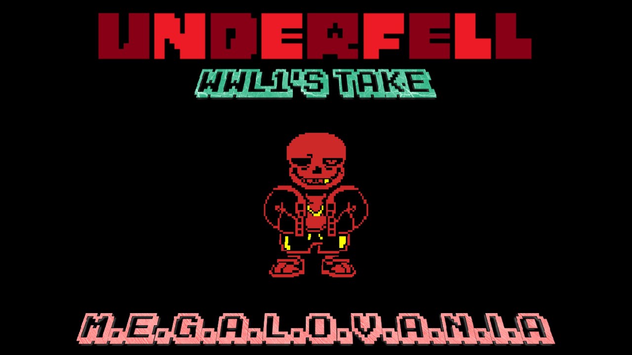 Underfell wwl1's take Ost