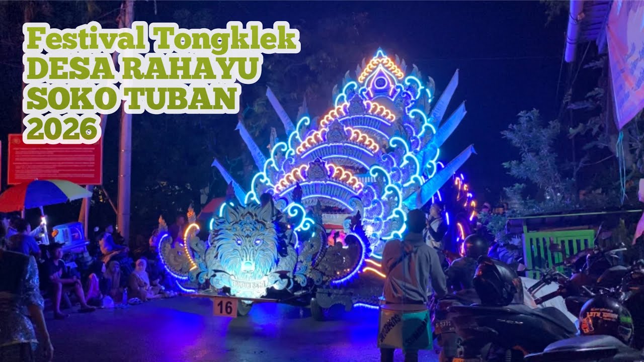 Festival Tongklek DESA RAHAYU SOKO TUBAN 2026