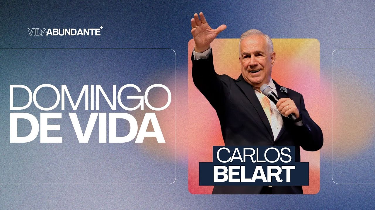 CARLOS BELART | VIDA ABUNDANTE | DOM 14-02-26