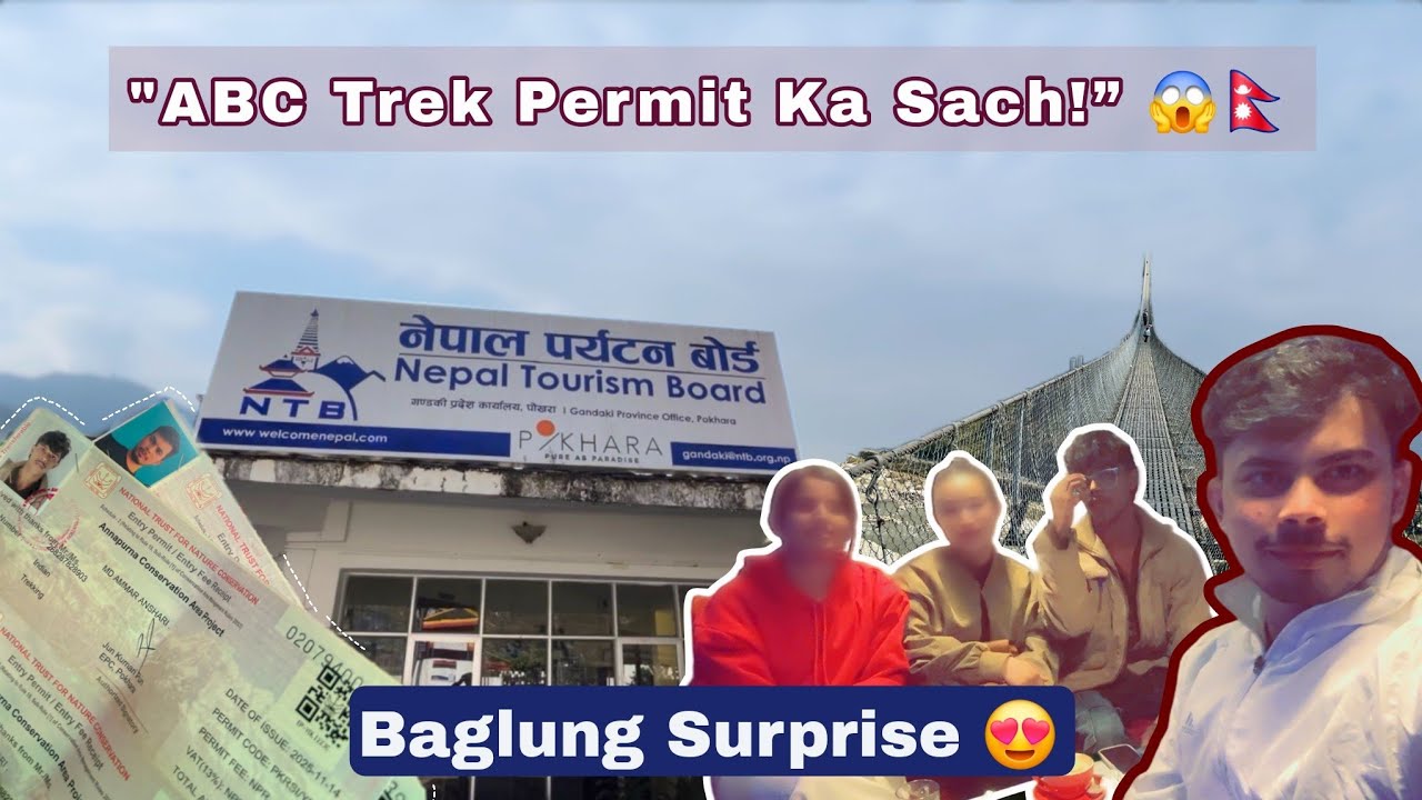 Nepal Pokhara Tak Safar 🇳🇵 | Part-2 | ABC Trek Permit Process & Baglung Mein Kaun Hai? 😍