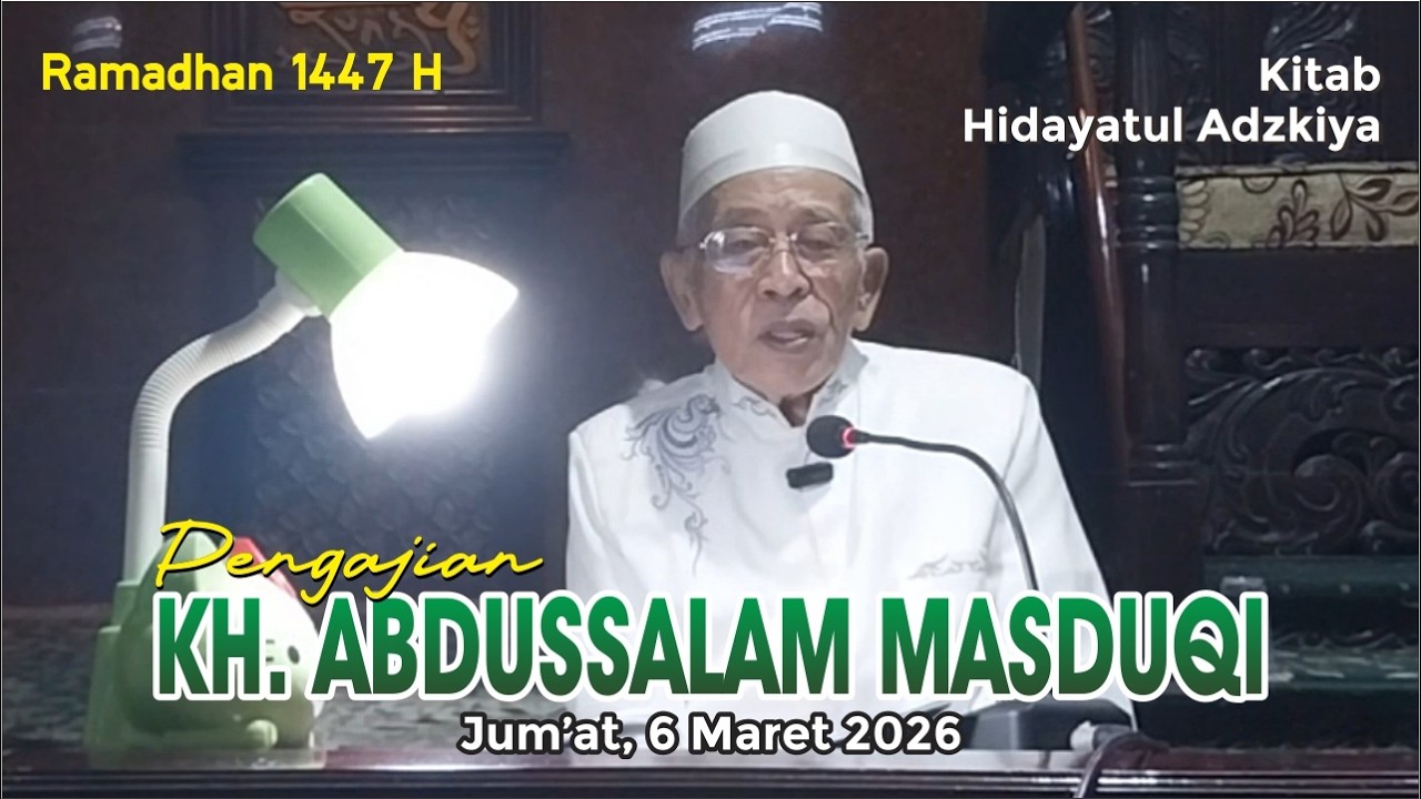 Ngaji Kitab Hidayatul Adzkiya | KH. Abdussalam Masduqi | Jum'at Subuh | Masjid Mubaarok 6 Mar 2026