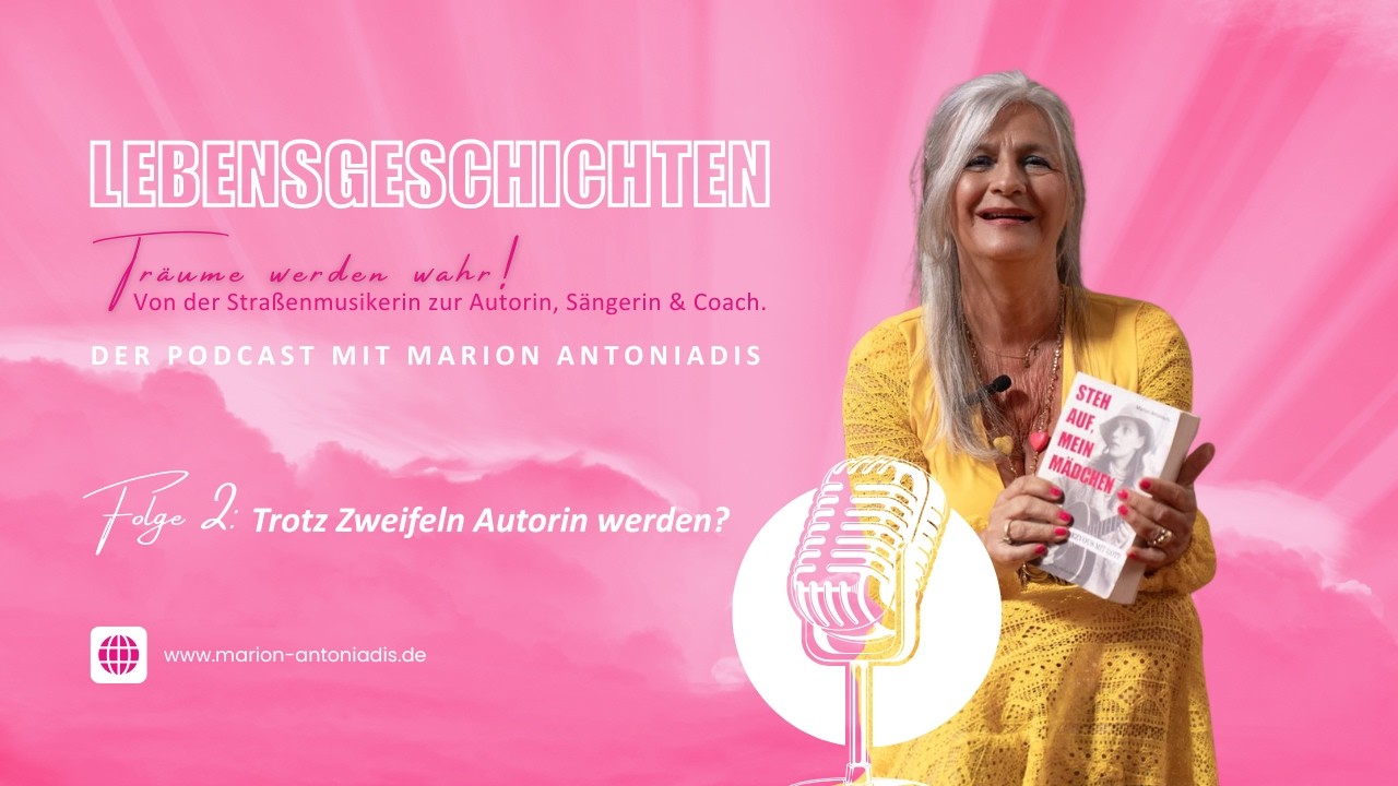 Wie ich trotz Gegenwind Autorin wurde | Lebensgeschichten Podcast - Tr&auml;ume werden wahr
