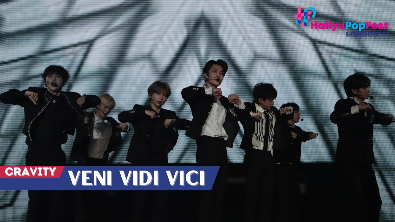 [HallyuPopFest London 2022] CRAVITY (크래비티) - VENI VIDI VICI | DAY 2