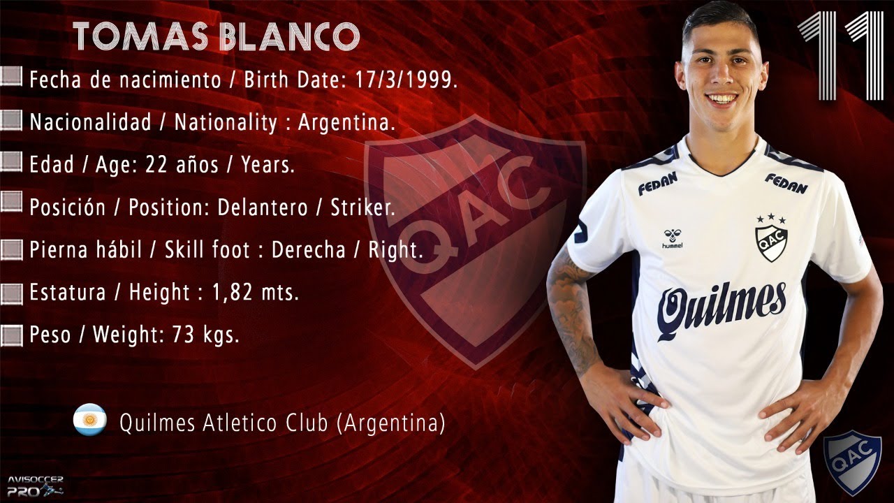 Tomas Blanco #11 // Delantero - Striker // Quilmes 2022