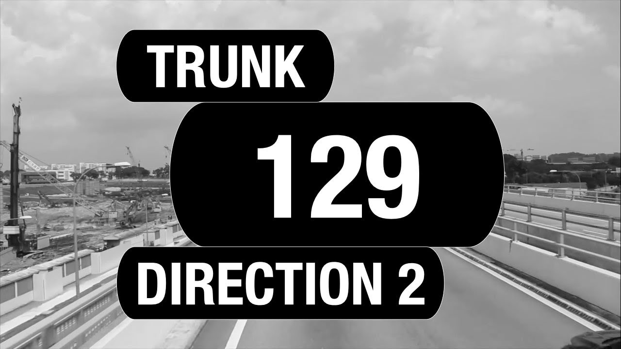 SBS Transit Trunk 129 (Direction 2) (BFTP 2018) | Bus Service Route Visual