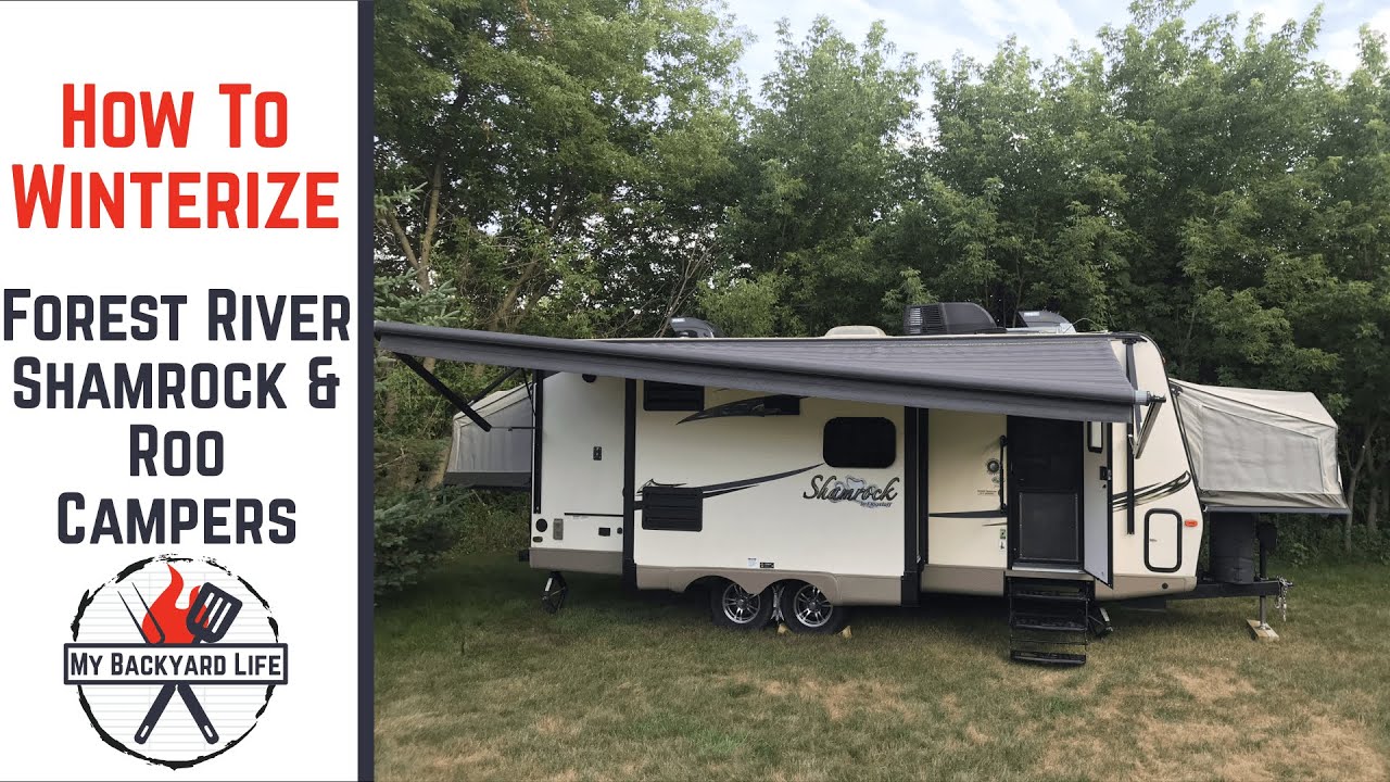 How To Winterize Forest River Shamrock & Roo Campers