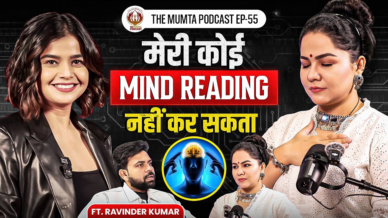 Hypnosis, Mind Reading & Spiritual Powers | Ft. Ravinder Kumar | The Mumta Podcast