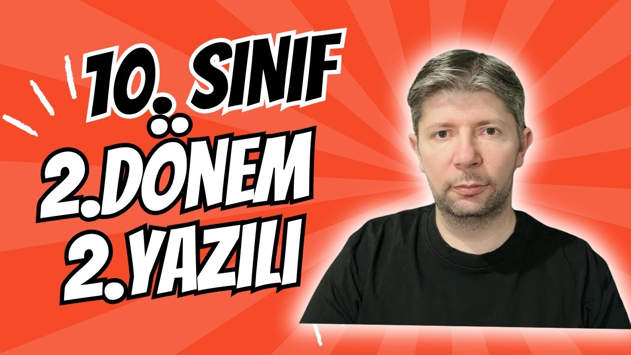 BİYOLOJİ 10.SINIF 2.DÖNEM 2.YAZILIYA HAZIRLIK