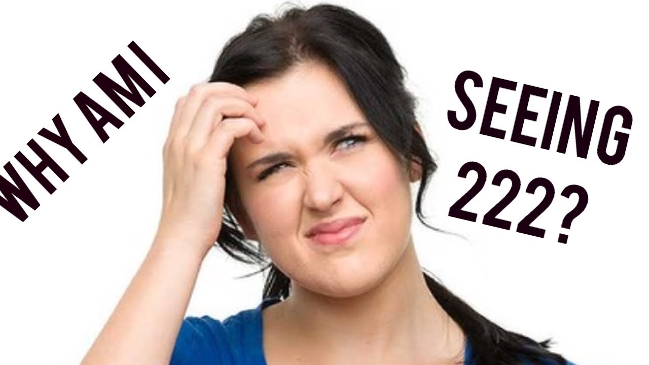 222 Meaning | Why Am I Seeing 22 Everywhere
