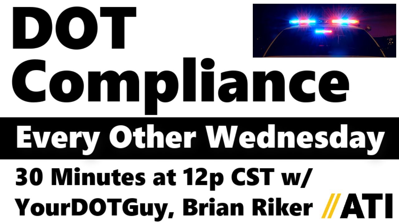 DOT Compliance w/ Brian Riker, YourDOTGuy | FMCSA Carrier Regulations