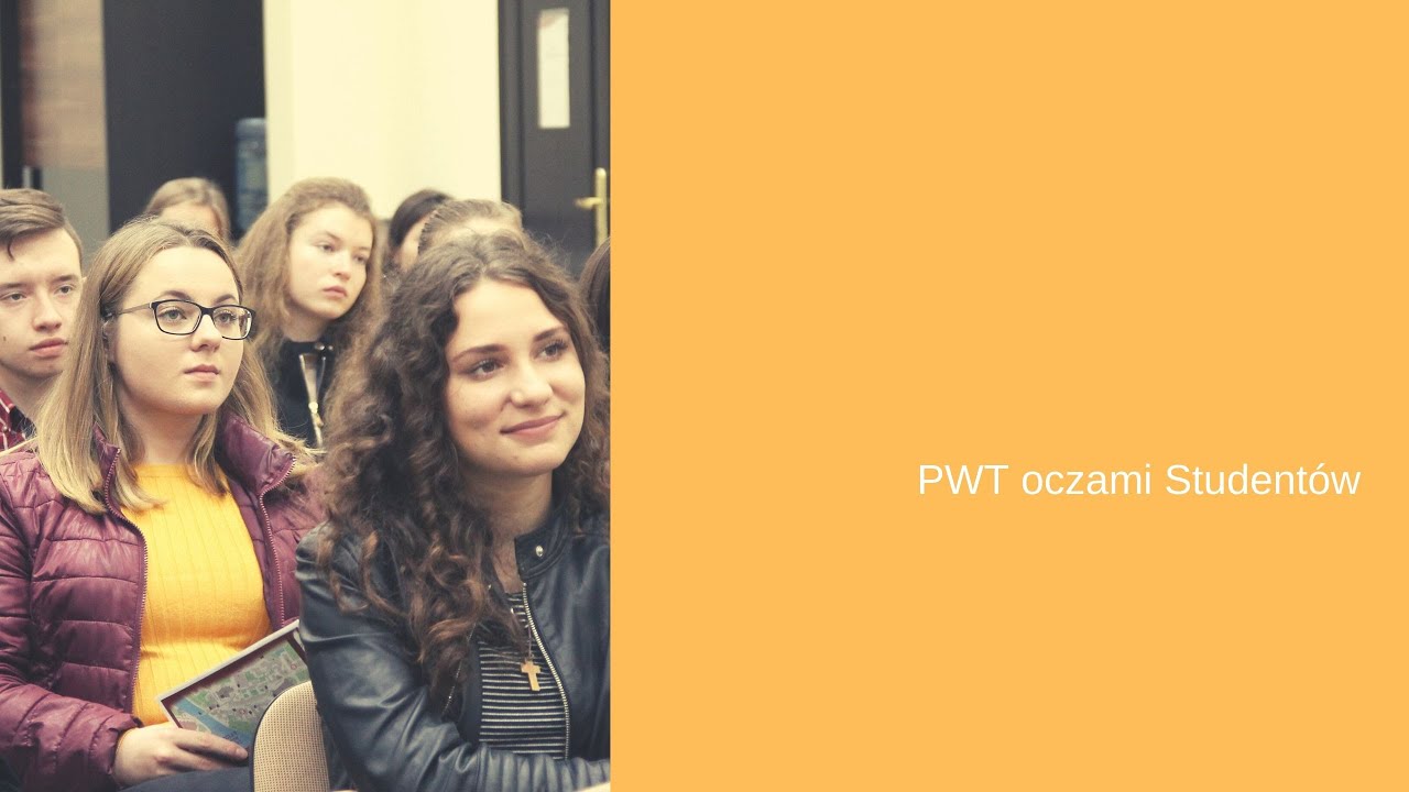 PWT oczami student&oacute;w