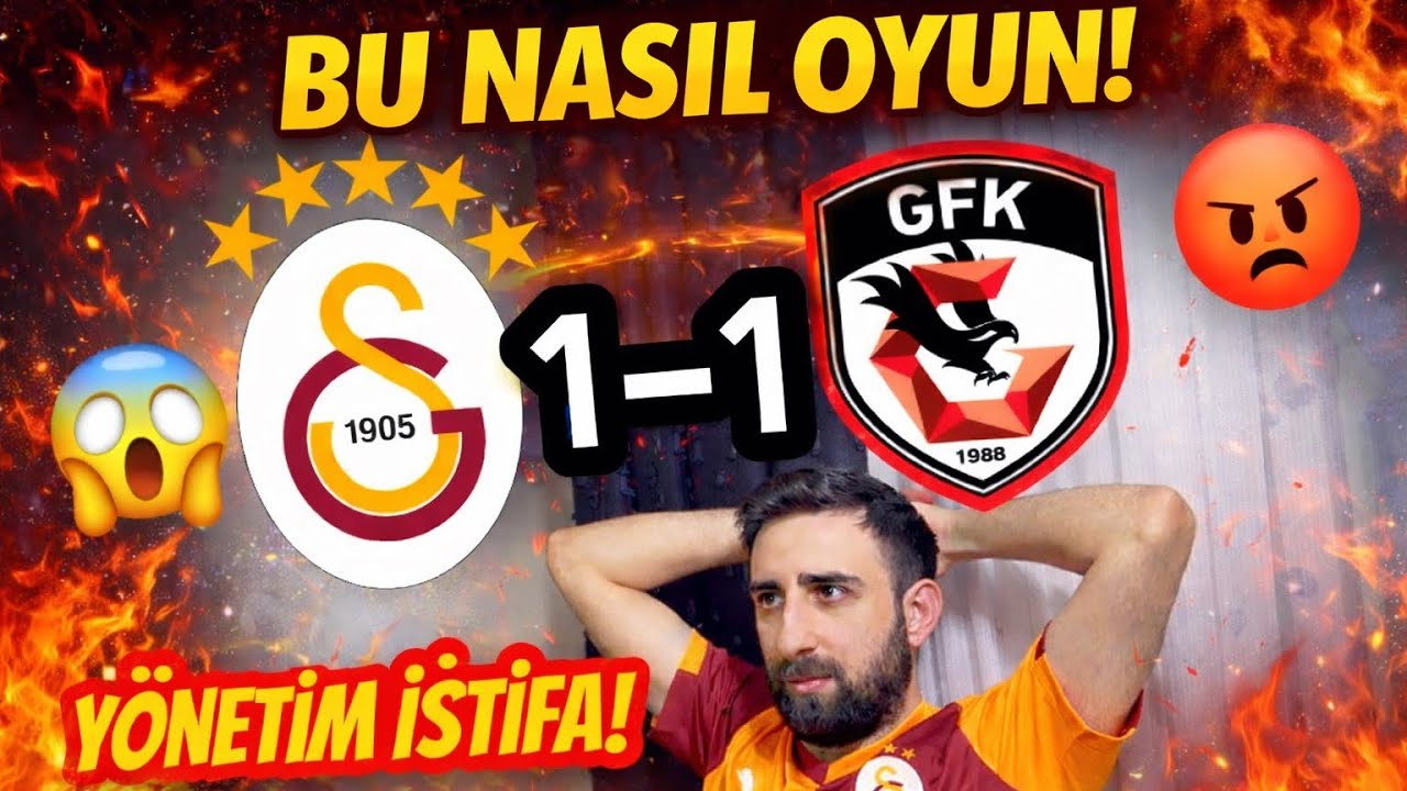 FANATİK GALATASARAYLI GALATASARAY 1-1 GAZİANTEP MAÇI TEPKİ VİDEOSU İZLERSE YÖNETİM İSTİFA!!!