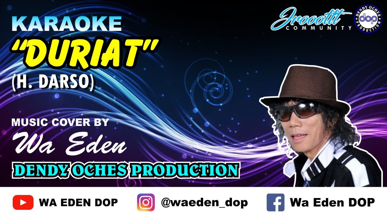 KARAOKE DURIAT - DARSO │ MUSIC COVER BY WA EDEN