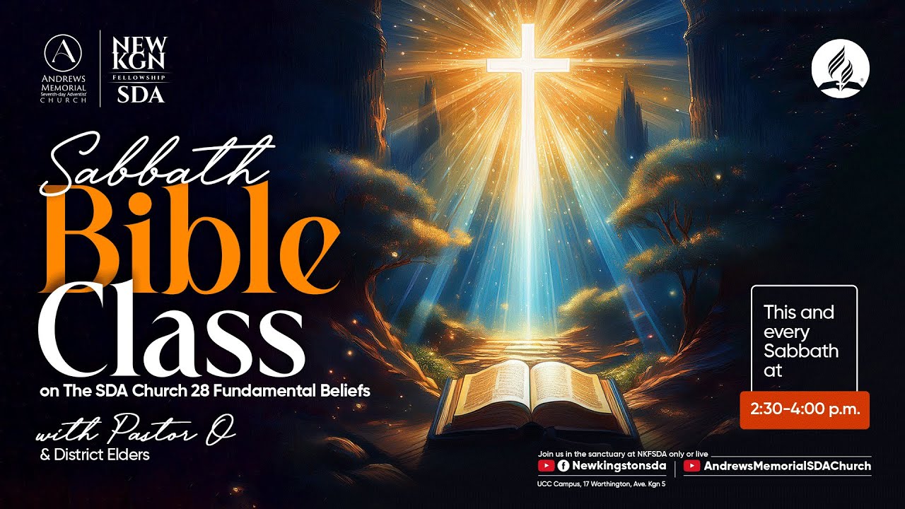 New Kingston Fellowship SDA Church // Bible Class // Sabbath January 17, 2025
