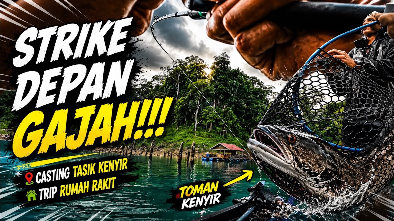 Casting Tasik Kenyir - Jumpa Gajah & Strike Padu! | Trip Rumah Rakit 2 Hari 1 Malam [DFV28]