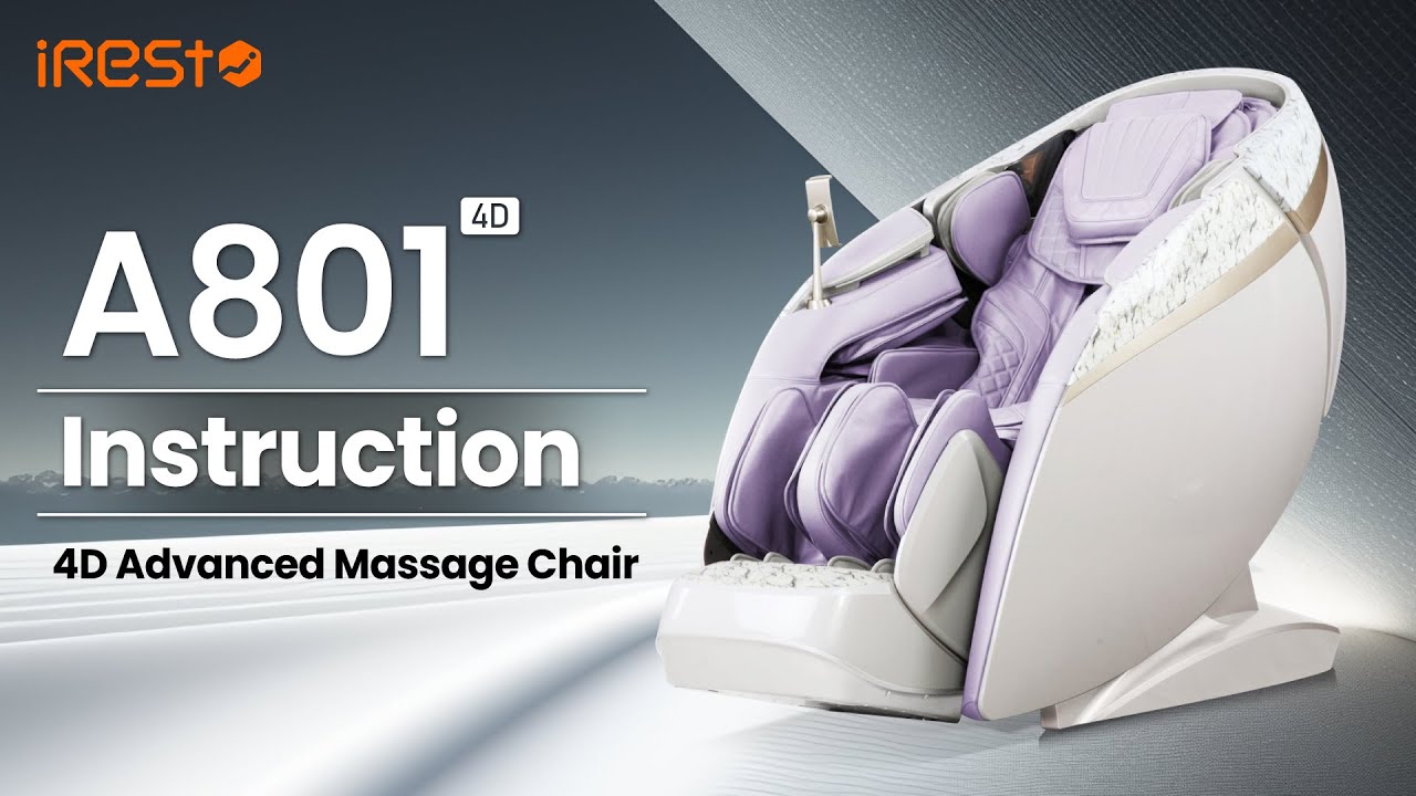 iRest A801 4D Massage Chair : Instruction