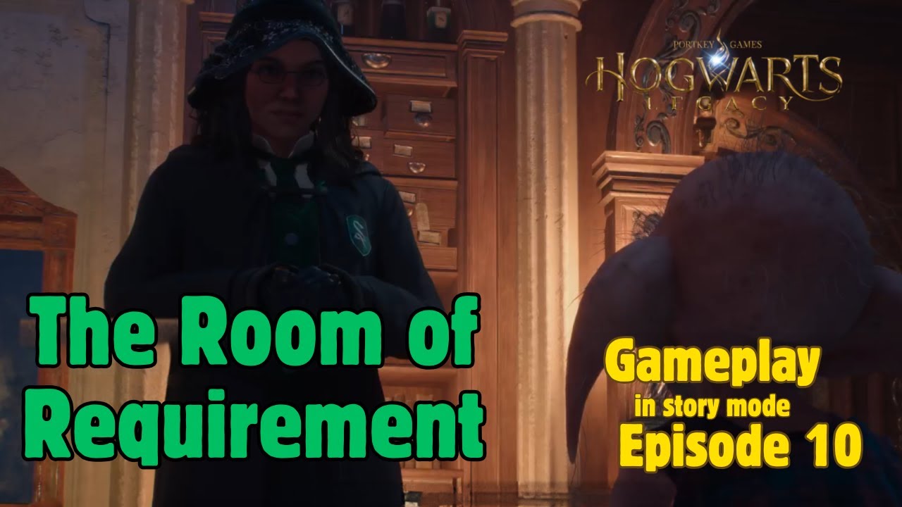 Hogwarts Legacy [story mode] Ep 10 | Room of Requirement