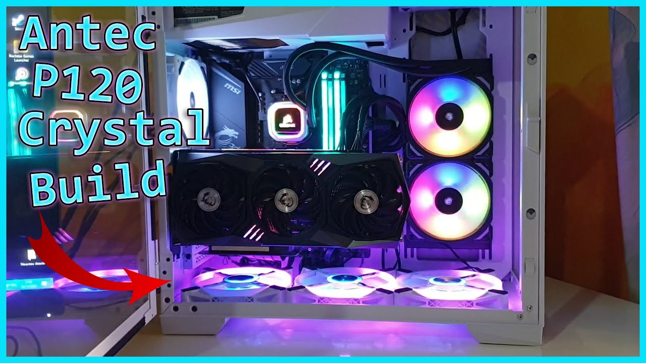 New PC Build | Antec P120 Crystal | Ryzen 5600X | RTX 3070 Ti