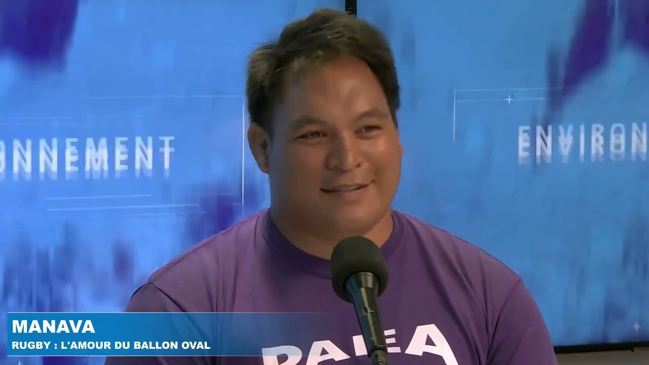 MANAVA - Rugby: l'amour du ballon oval
