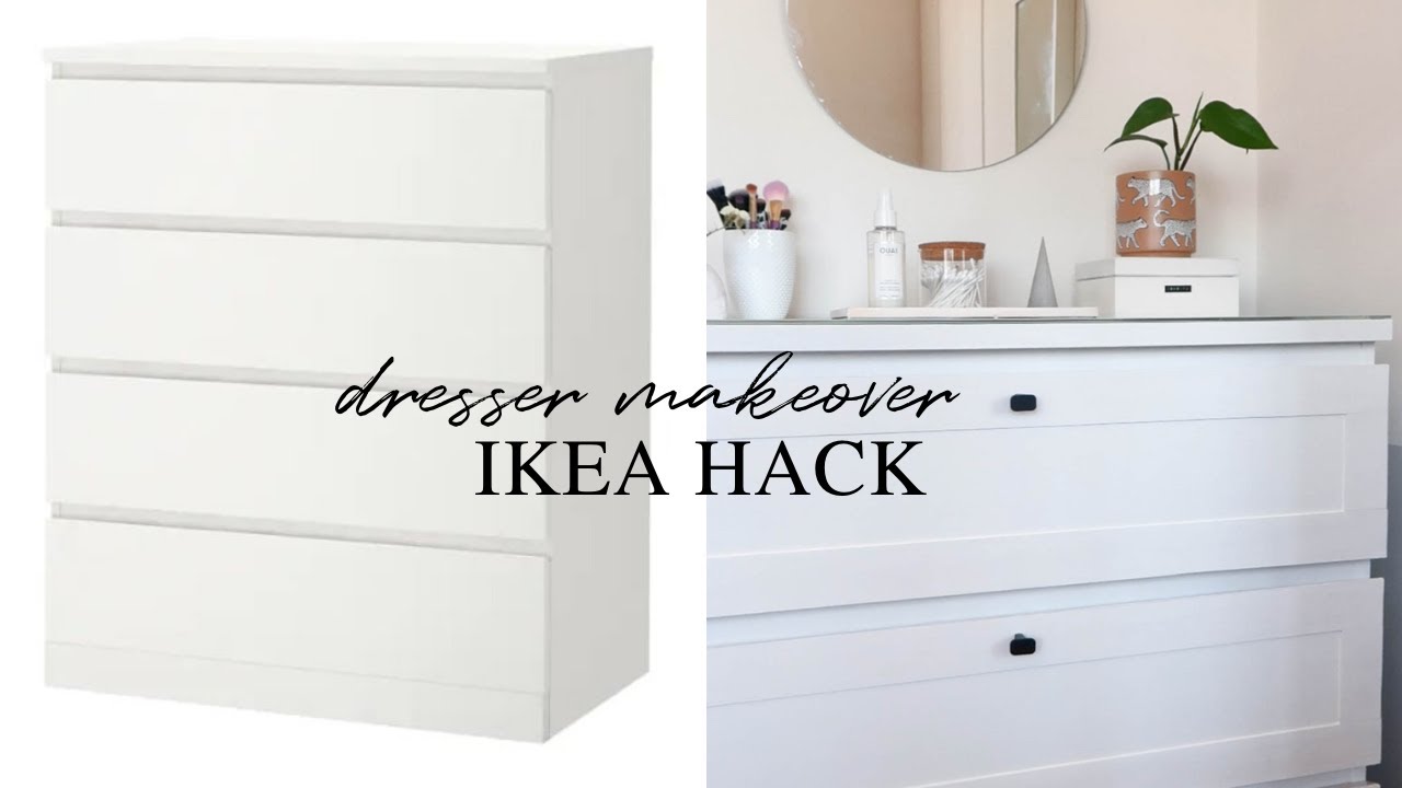 DIY IKEA HACK | MALM DRESSER MAKEOVER