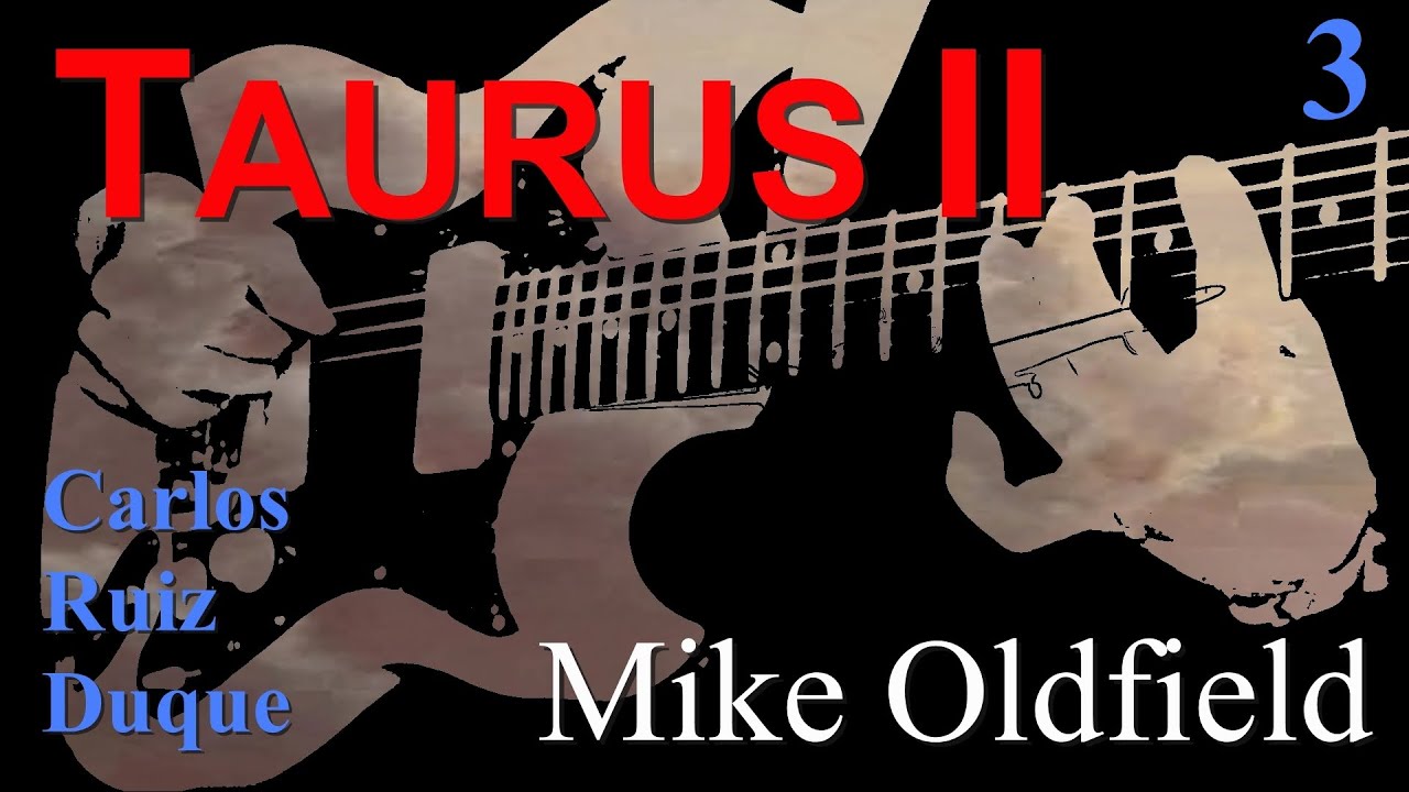 Taurus II Parte 3 - Mike Oldfield - Carlos Ruiz Duque 2024 cover