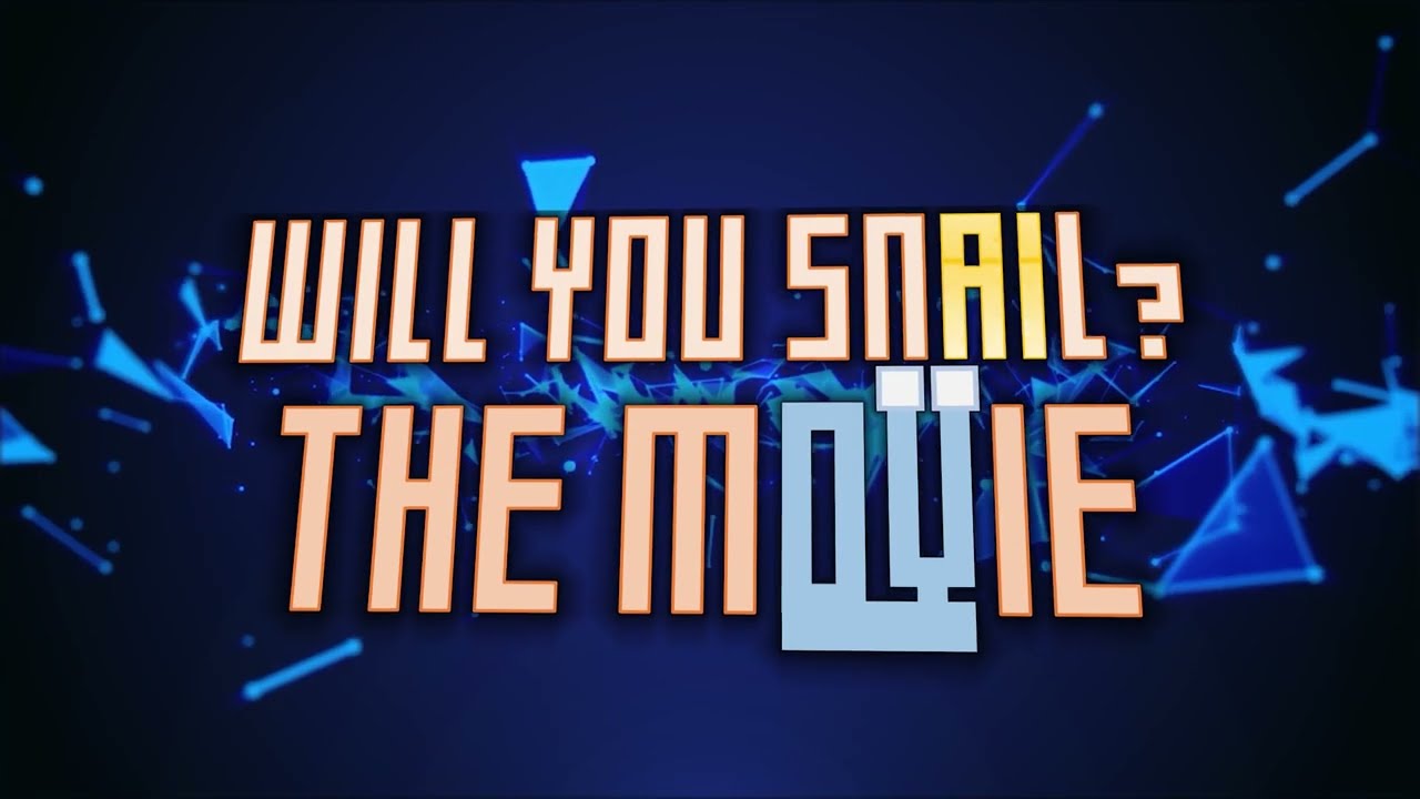 Will You Snail: THE MOVIE! | Early Trailer (HELP WANTED)
