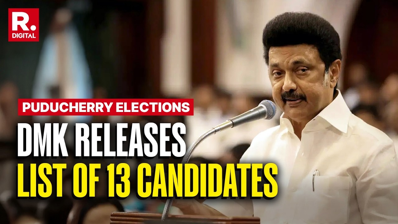 Puducherry Elections: DMK Releases Candidate List For 13 Seats In Upcoming Elections
