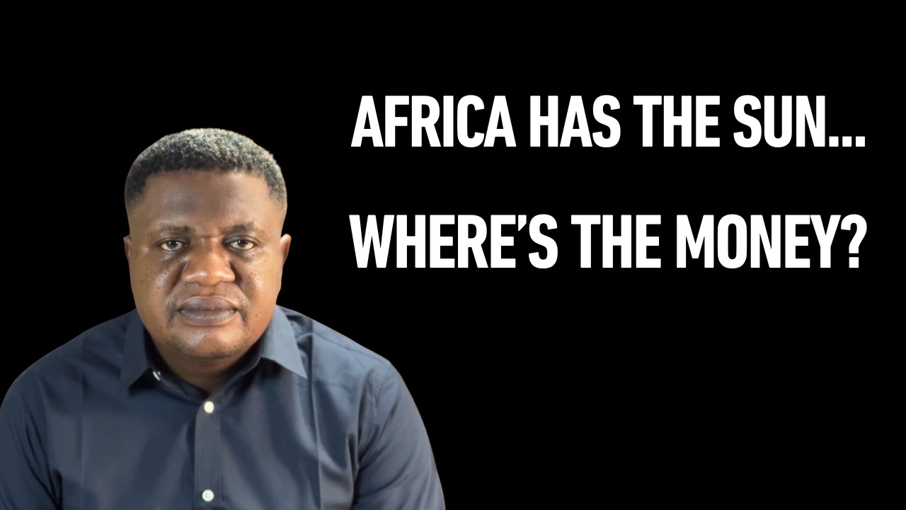 Africa Has the Sun. So Why Is the Money Going Elsewhere?