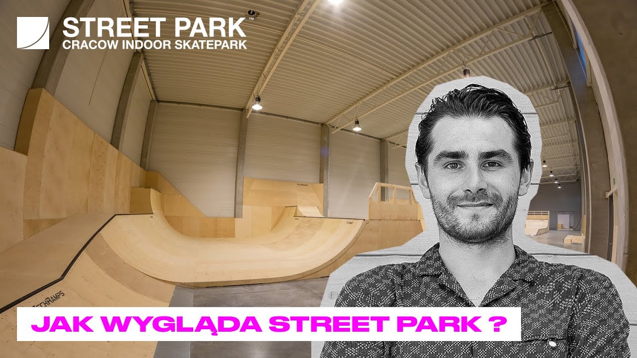 Widziałeś jak wygląda → Streetpark - Cracow Indoor Skatepark ?