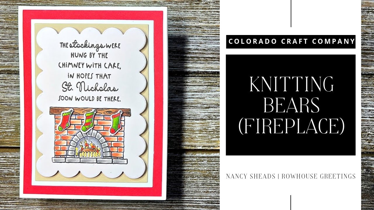 HOW TO: Color the fireplace in the Knitting Bears stamp set by Colorado Craft Company