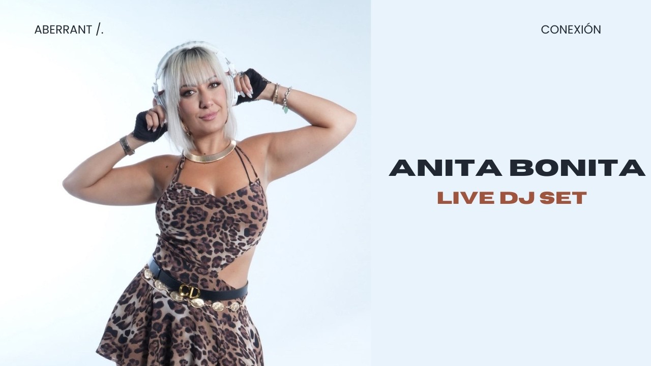 Anita Bonita | CONEXIÓN E3