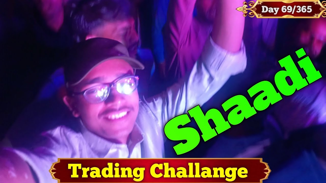 💵Day(69/365) Finnally Shaadi Ho Gaya 🥰