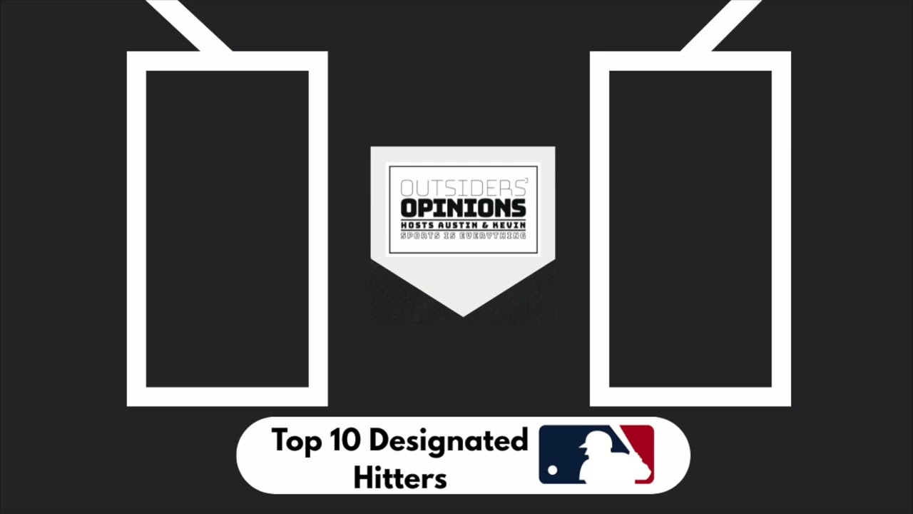Top 10 MLB Designated Hitters For 2026