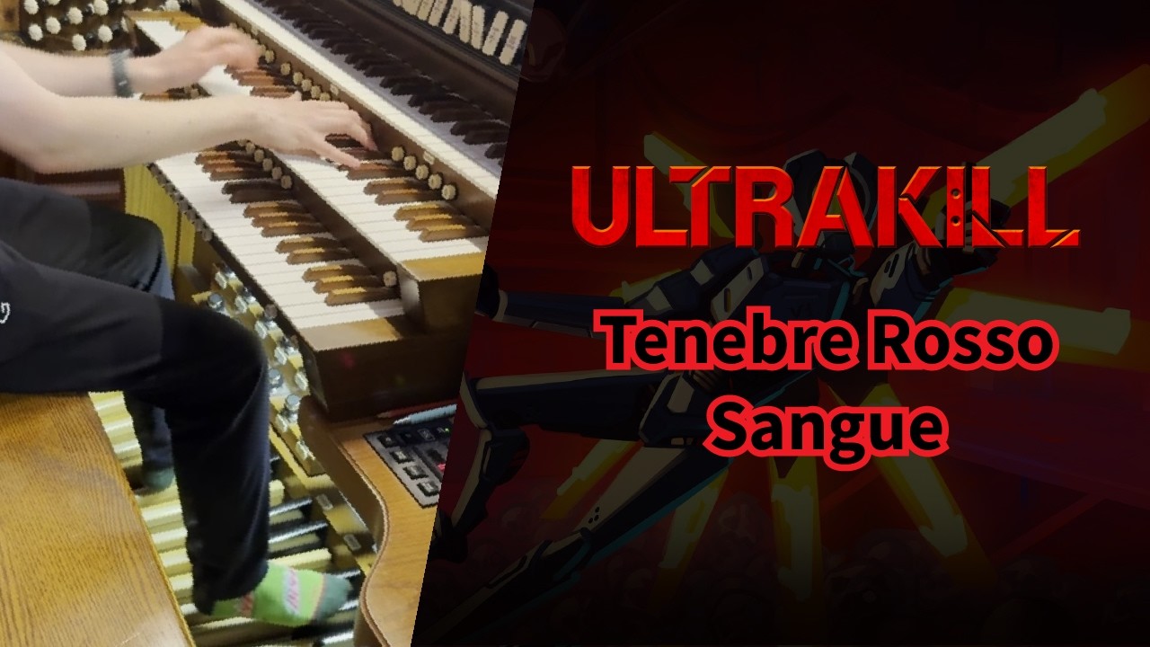 ULTRAKILL - Tenebre Rosso Sangue Pipe Organ Cover
