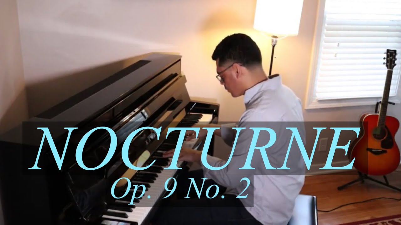 Chopin - Nocturne in E Flat Major (Op. 9 No. 2) Kawai NV5