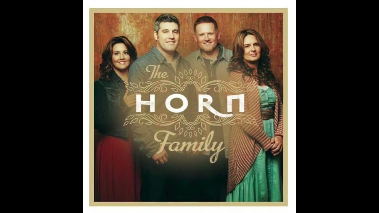 The Horn Family - For The Life Of Me