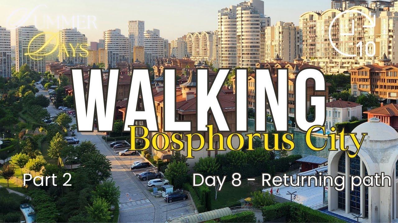 10-Day Beachside Walking Challenge | Day 8: returning Path | Bosphorus City🌞❤️🌊
