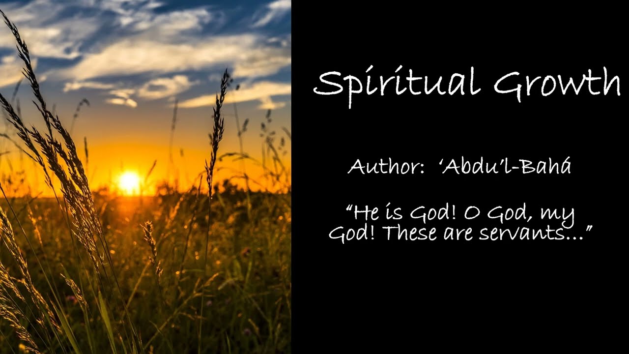 Baha'i Prayer for Spiritual Growth