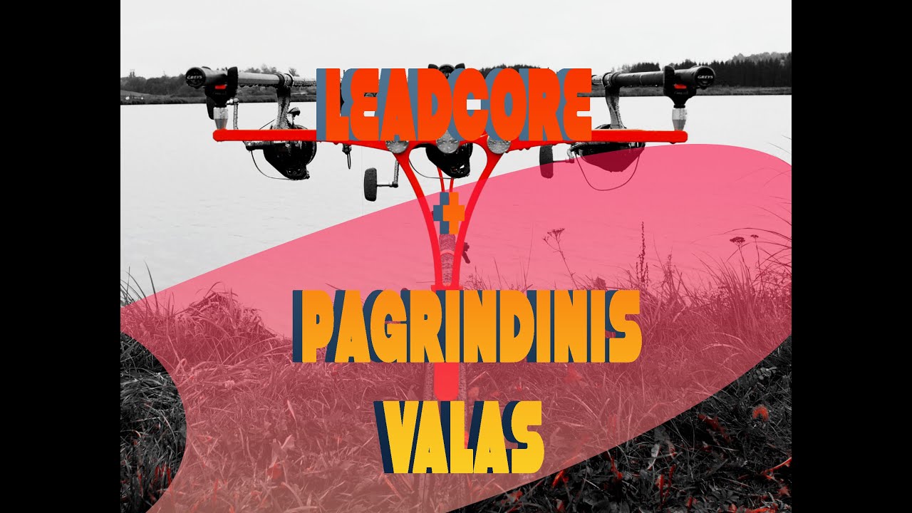 Mokomės: Leadcore ir pagrindinio valo jungimas 2 būdai