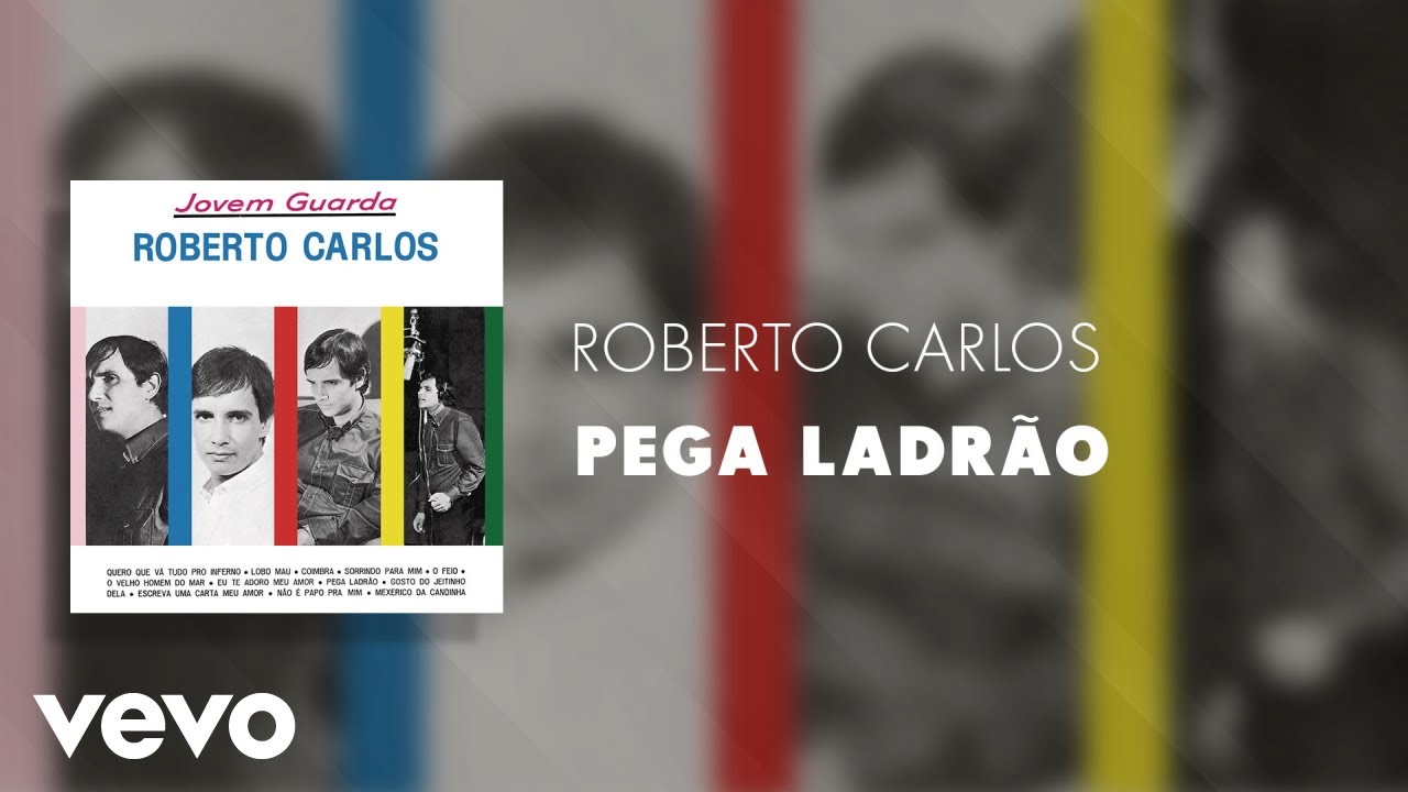 Roberto Carlos - Pega Ladrão (Áudio Oficial)