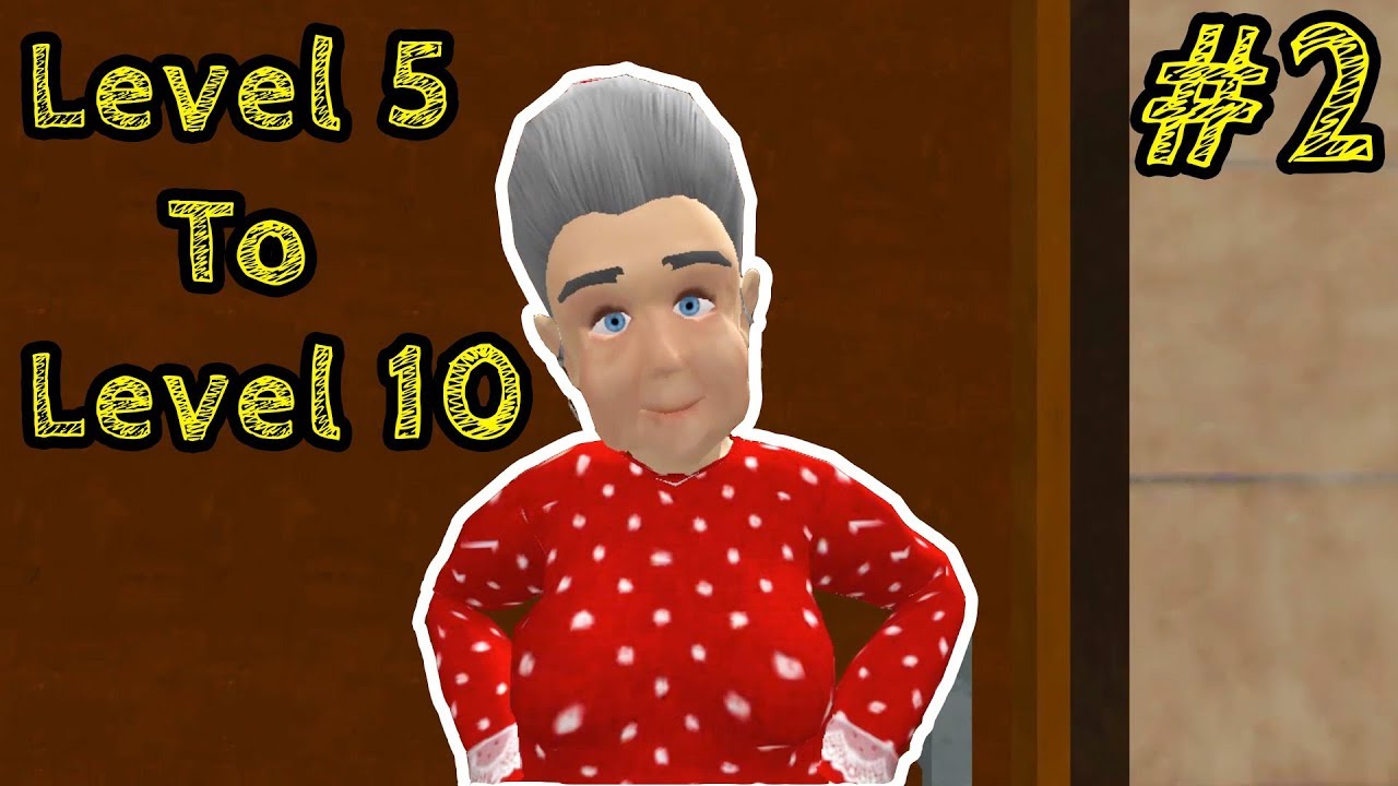 Neighbor Granny Scary Secret 3D Level 5 To Level 10 | Part 2