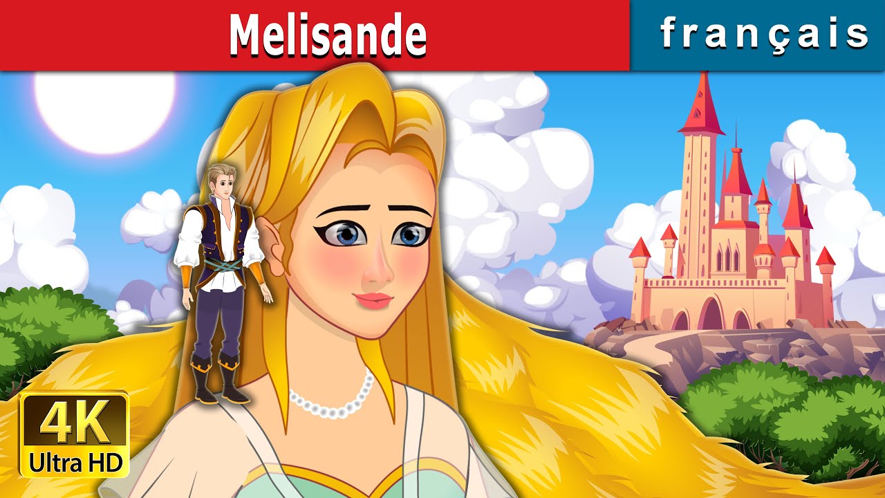 Melisande |  Melisande in French | @French Fairy Tales