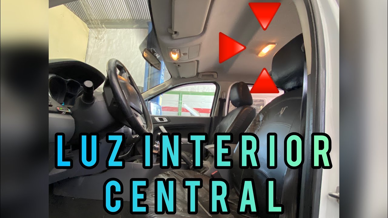 Como cambiar luz interior central de Ford Ranger 3.2 o 2.2 del 2012 al 2016