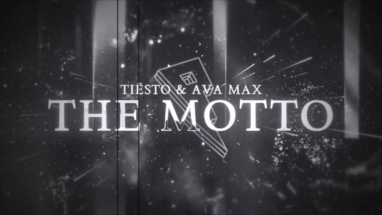 Ti&euml;sto, Ava Max - The Motto [extended]