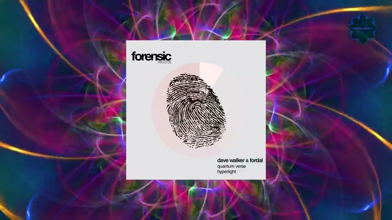 Dave Walker & Fordal - Quantum Verse (Original Mix) [Forensic Records] [Progressive House]