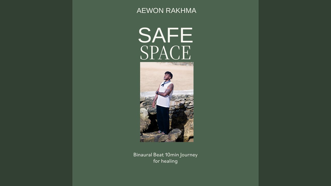 Safe Space (Binaural Beat 10min Journey for Healing)