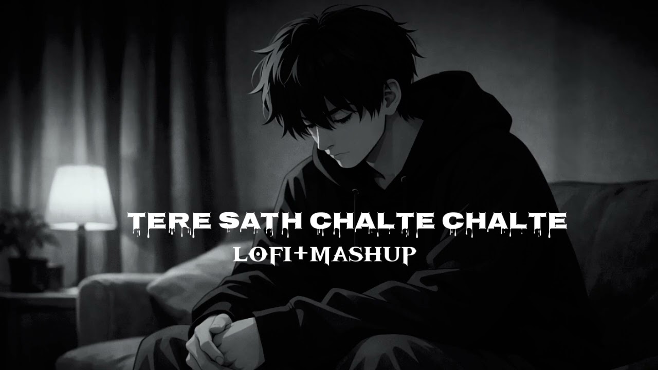 Tere sath chalte chalte | lofi mashup | EpicSongMaking 